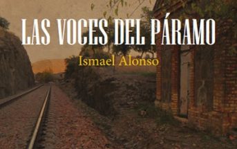 Lecturas de verano: ‘Las Voces del Páramo’, de Ismael Alonso